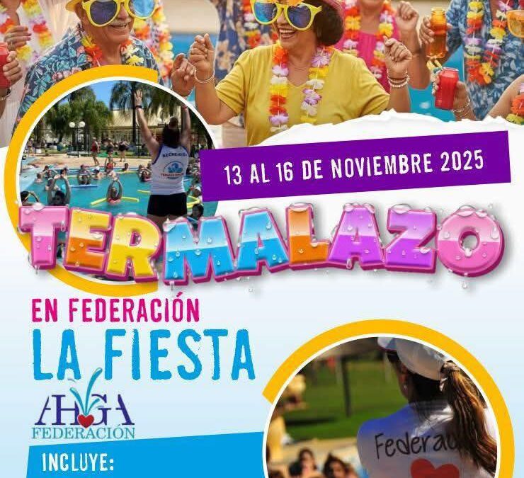 ¡Federación se prepara para recibir el Termalazo Fest!