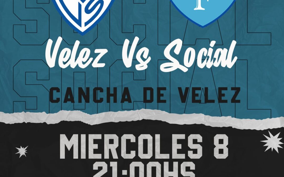 SOCIAL VISITA HOY A VÉLEZ EN UNA NUEVA FECHA DE LA LIGA DE MAYORES