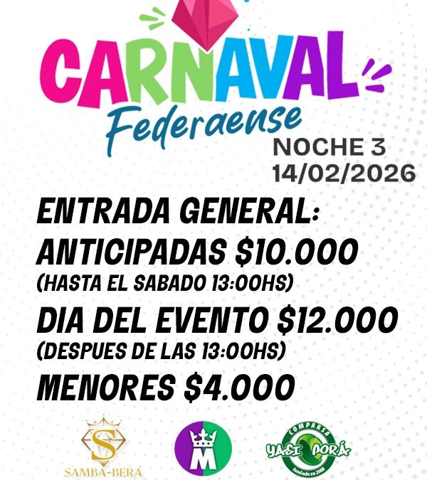 PRECIO DE ENTRADAS PARA LA TERCERA NOCHE DE CARNAVAL