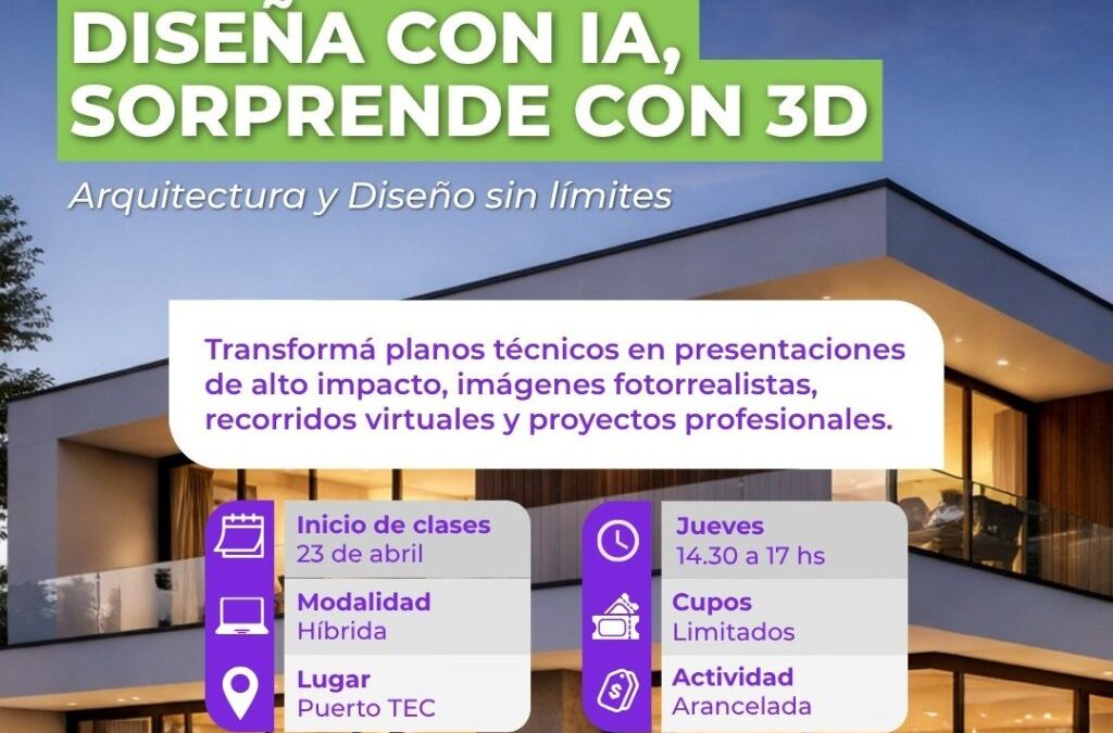 Concordia: abren inscripciones para una capacitación en diseño con IA y 3D en Puerto TEC