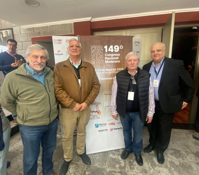 Federación presente en el 149° Congreso Nacional Maderero en Cañada de Gómez