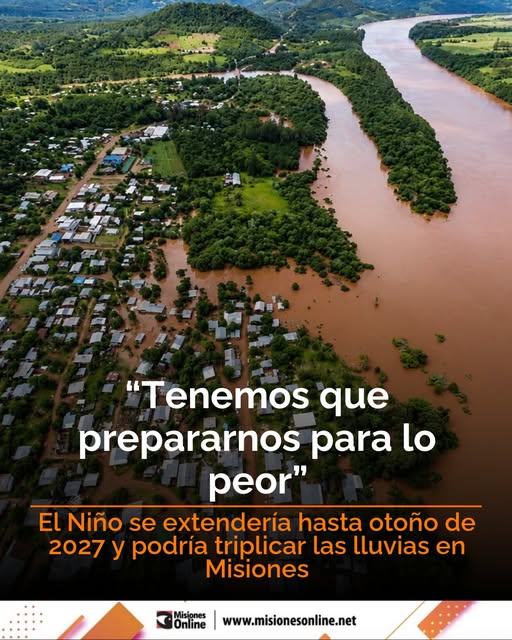 DESDE MISIONES ADVIERTEN DE LA MAGNITUD QUE TENDRÍA LA CORRIENTE DEL NIÑO PARA NUESTRA ZONA