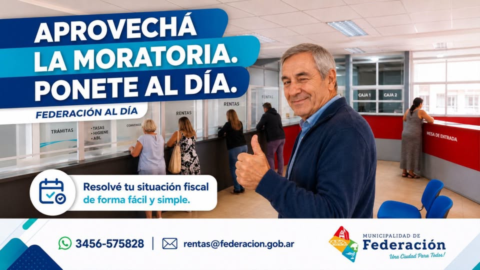 SE EXTIENDE EL PLAZO DE LA MORATORIA “FEDERACION AL DÍA”