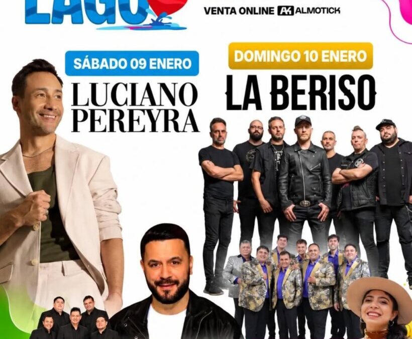 Federación abrió la venta de entradas para la Fiesta Nacional del Lago 2027: Los Palmeras, Luciano Pereyra y La Beriso en la grilla